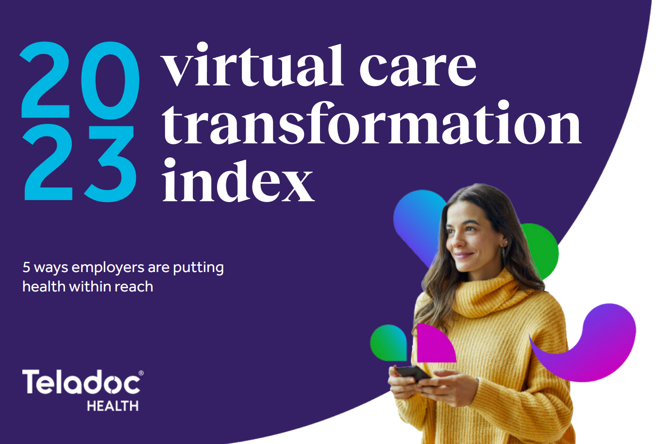 Teladoc Health Releases 2023 Virtual Care Transformation Index