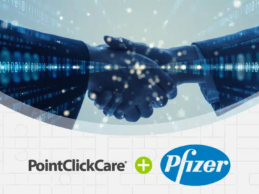 PointClickCare & Pfizer Launches Real World Data Collaboration